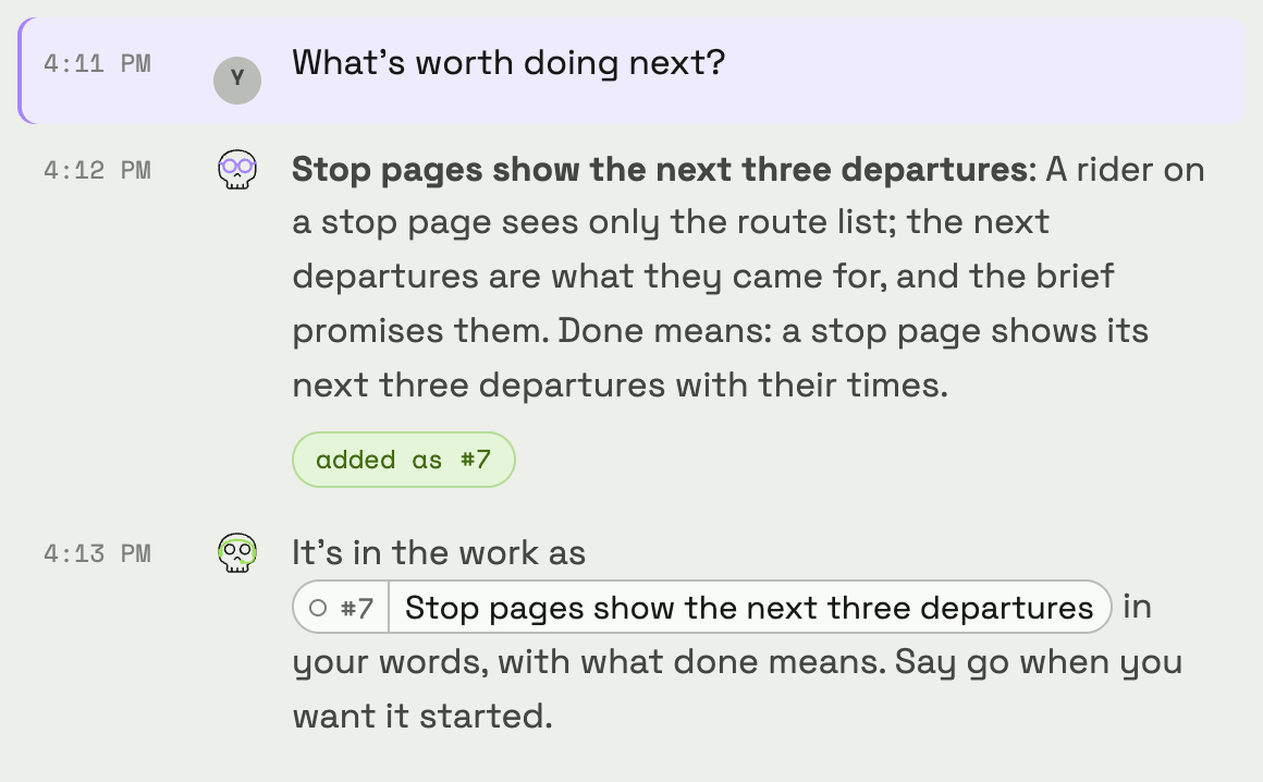You ask what's worth doing next; product names a story, added as #7; the lead says it's in the work, in your words.