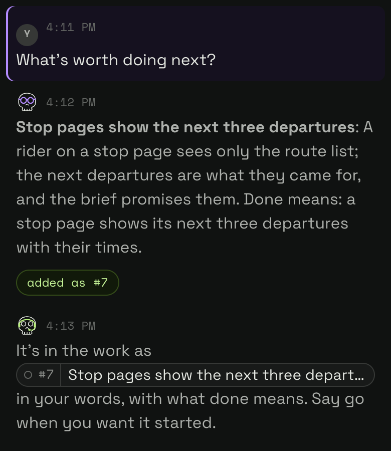 You ask what's worth doing next; product names a story, added as #7; the lead says it's in the work, in your words.