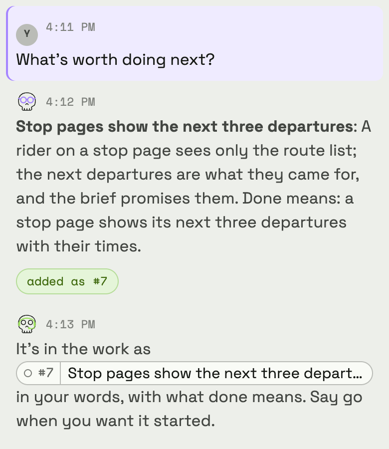 You ask what's worth doing next; product names a story, added as #7; the lead says it's in the work, in your words.